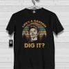 JOE DIRT SHIRT